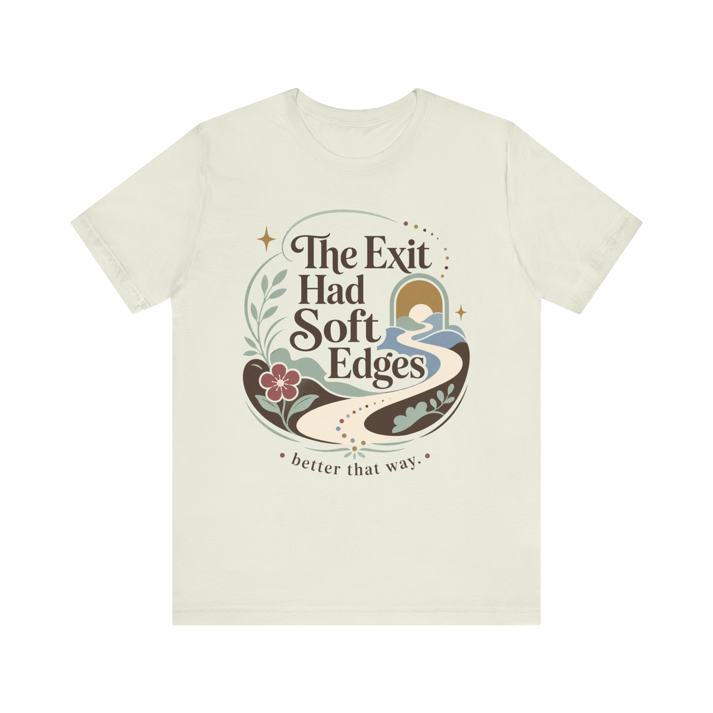 "The Exit had Soft Edges" T-Shirt