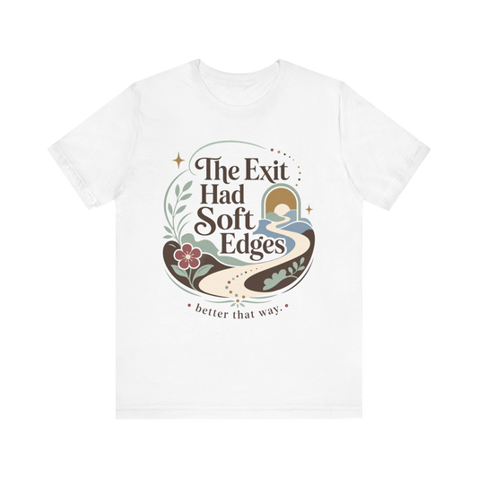 Camiseta "La Salida Tenía Bordes Suaves"