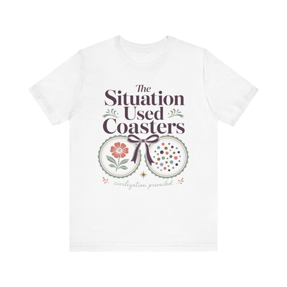 "The Situation Used Coasters" T-Shirt