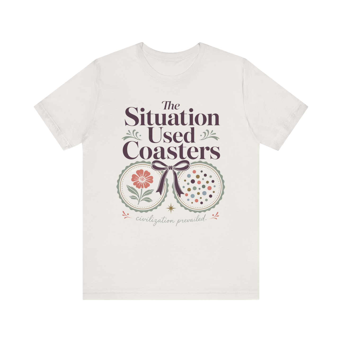 "The Situation Used Coasters" T-Shirt