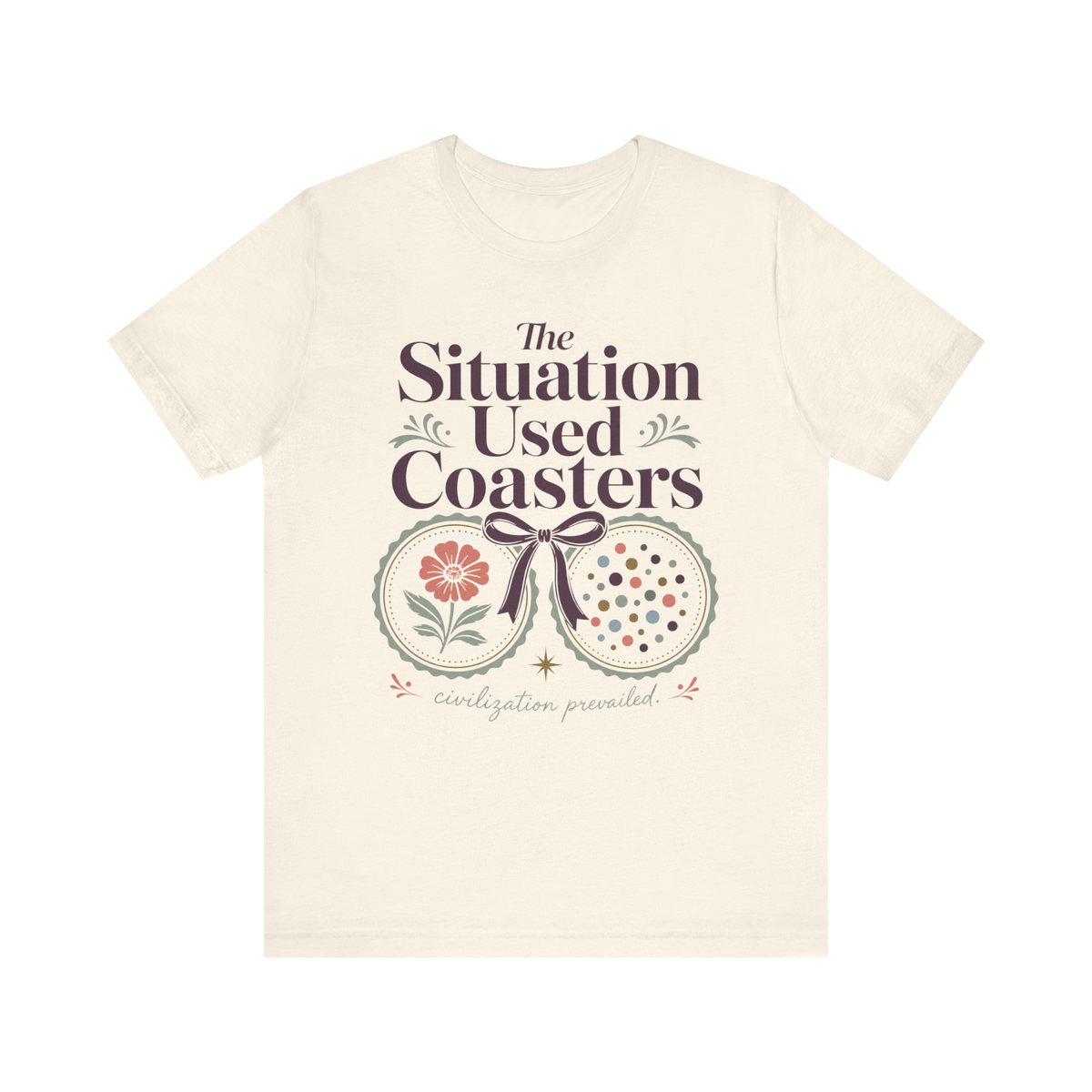 "The Situation Used Coasters" T-Shirt