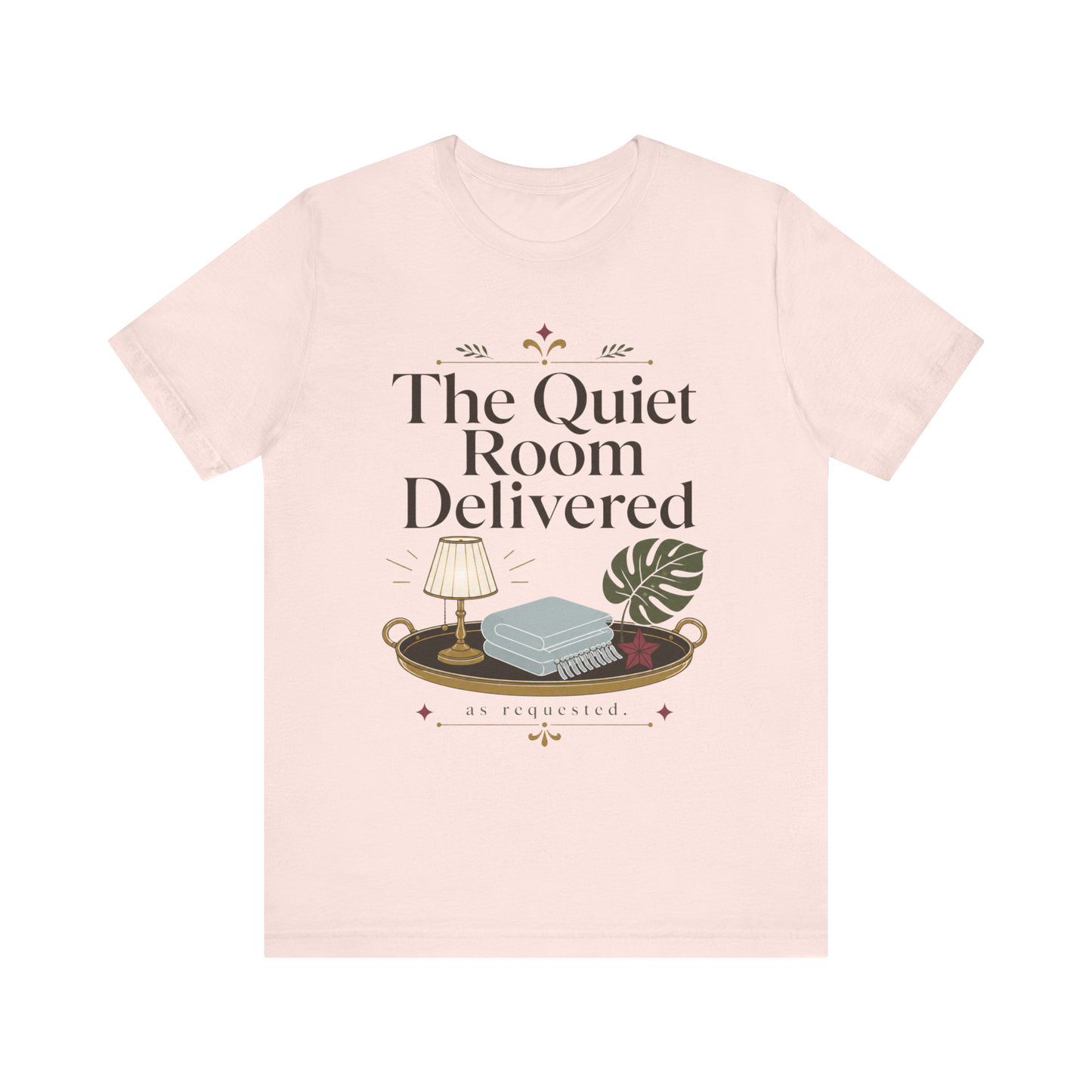 Camiseta "The Quiet Room Delivered"