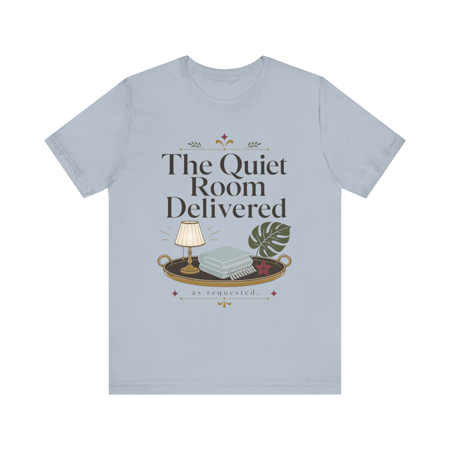 Camiseta "The Quiet Room Delivered"