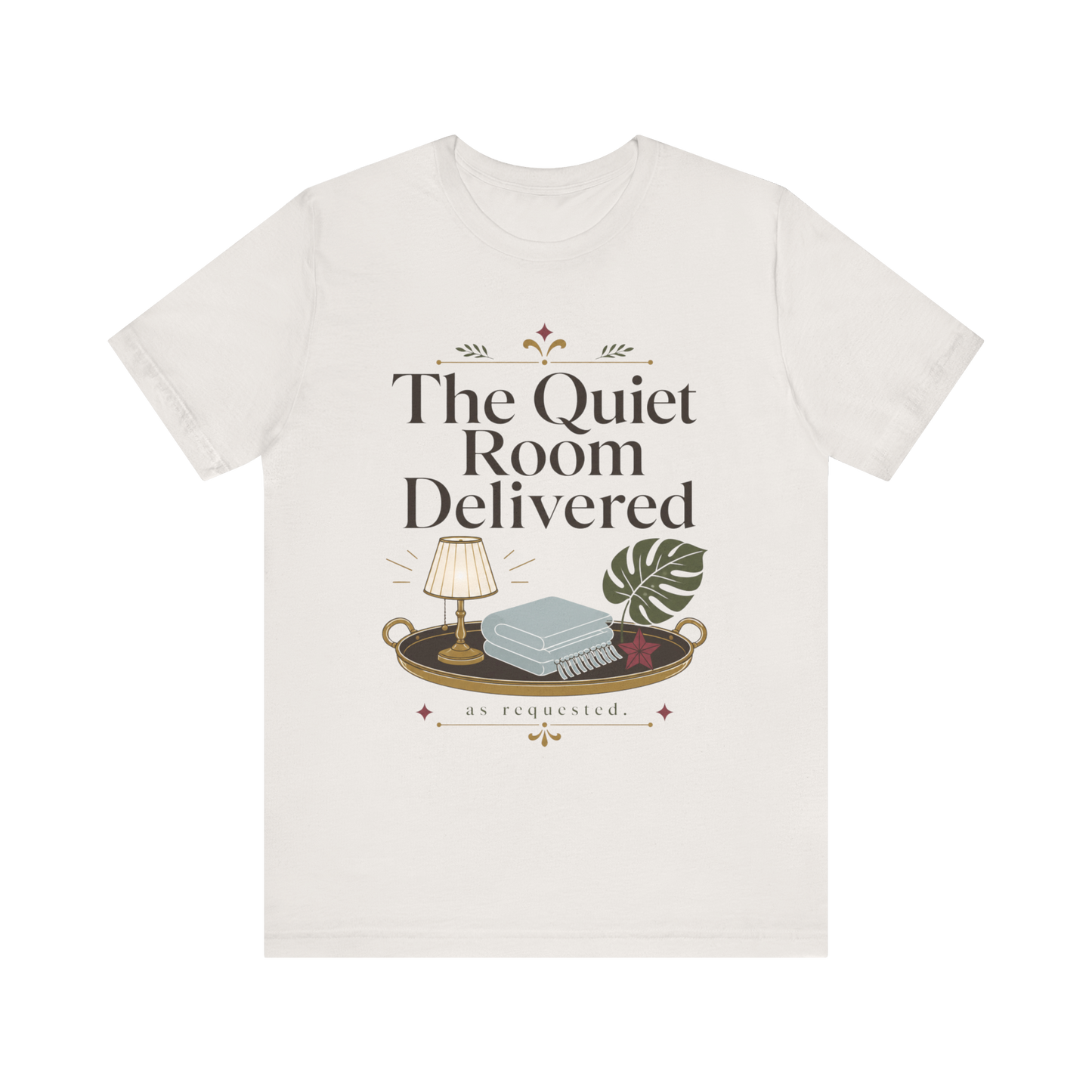 Camiseta "The Quiet Room Delivered"