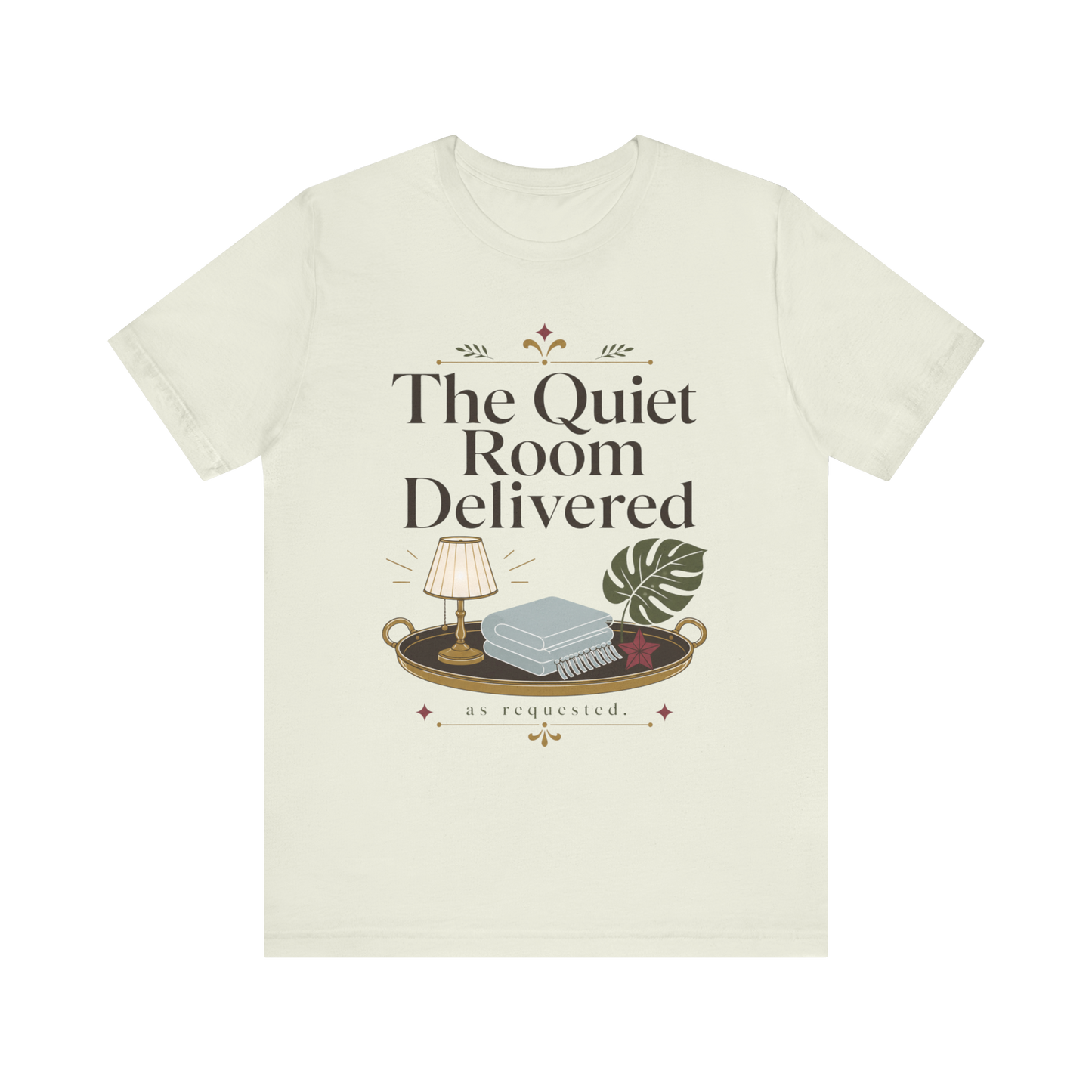 Camiseta "The Quiet Room Delivered"