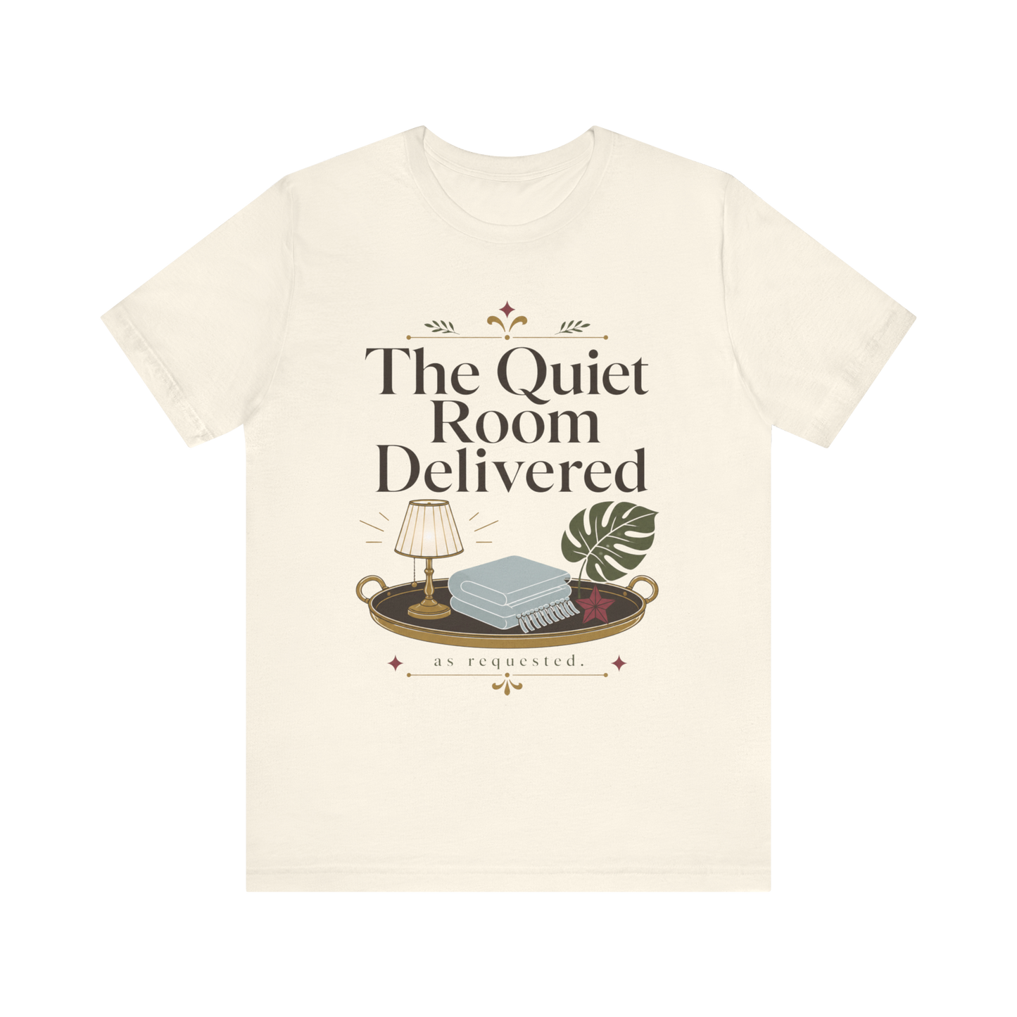 Camiseta "The Quiet Room Delivered"