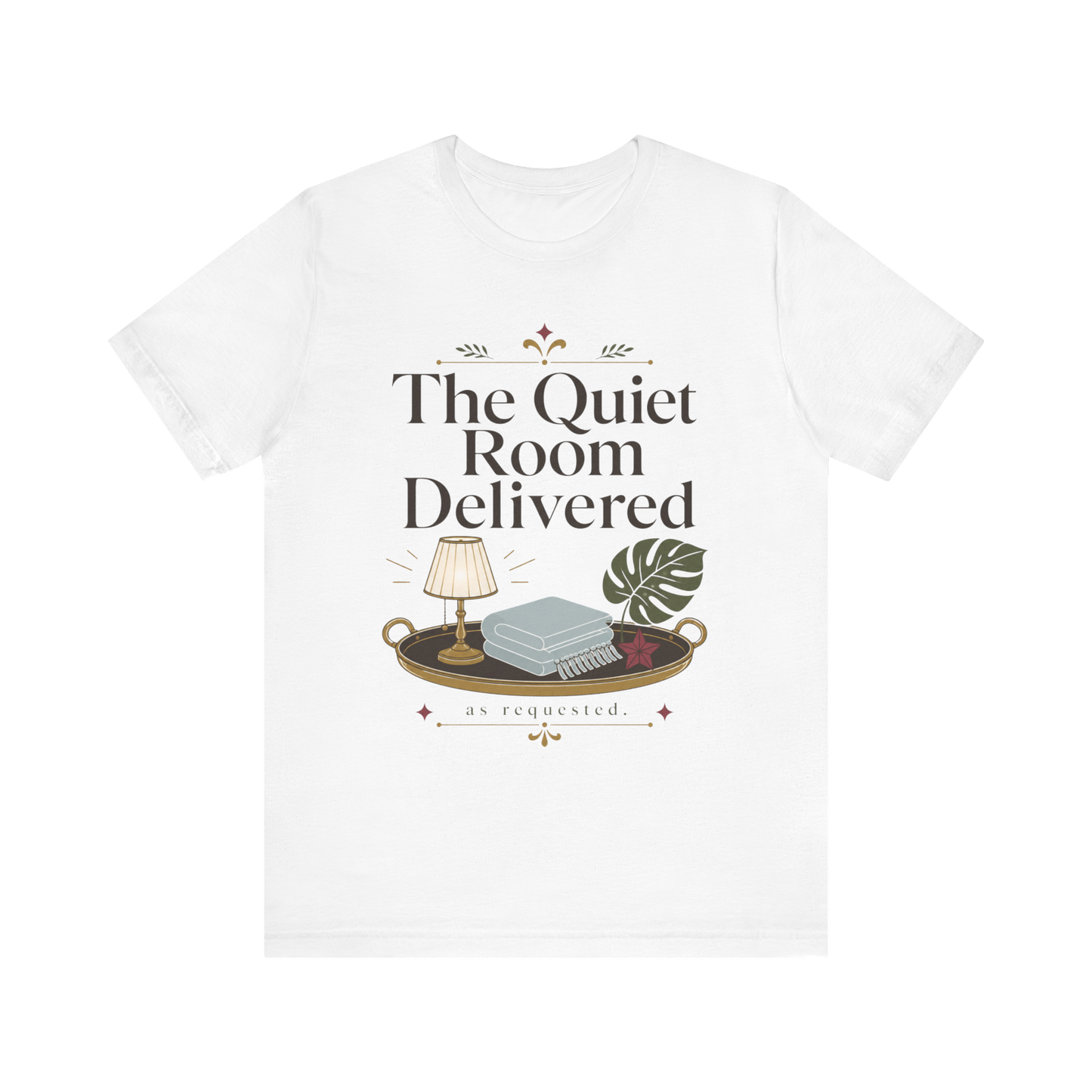 Camiseta "The Quiet Room Delivered"