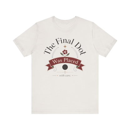 Camiseta "El punto final fue puesto"