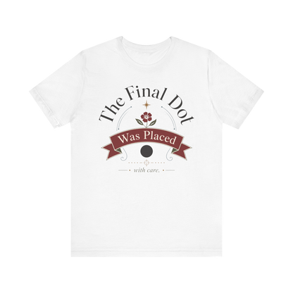 Camiseta "El punto final fue puesto"