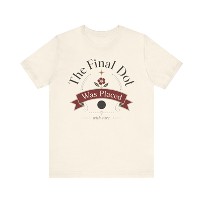 Camiseta "El punto final fue puesto"