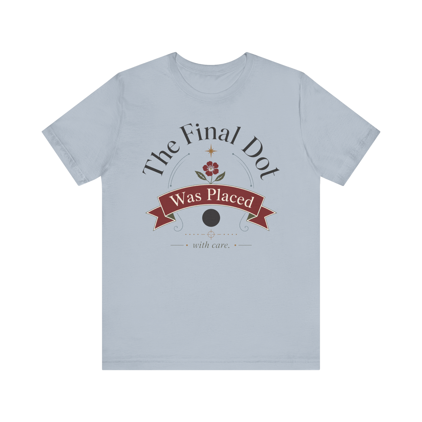 Camiseta "El punto final fue puesto"