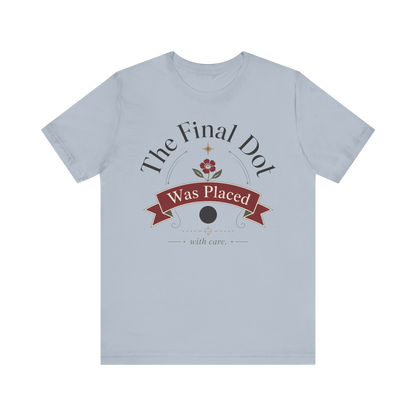 Camiseta "El punto final fue puesto"