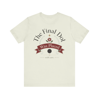 Camiseta "El punto final fue puesto"