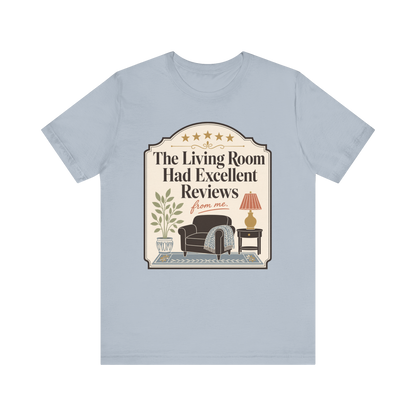 Camiseta "The Living Room tuvo excelentes críticas"