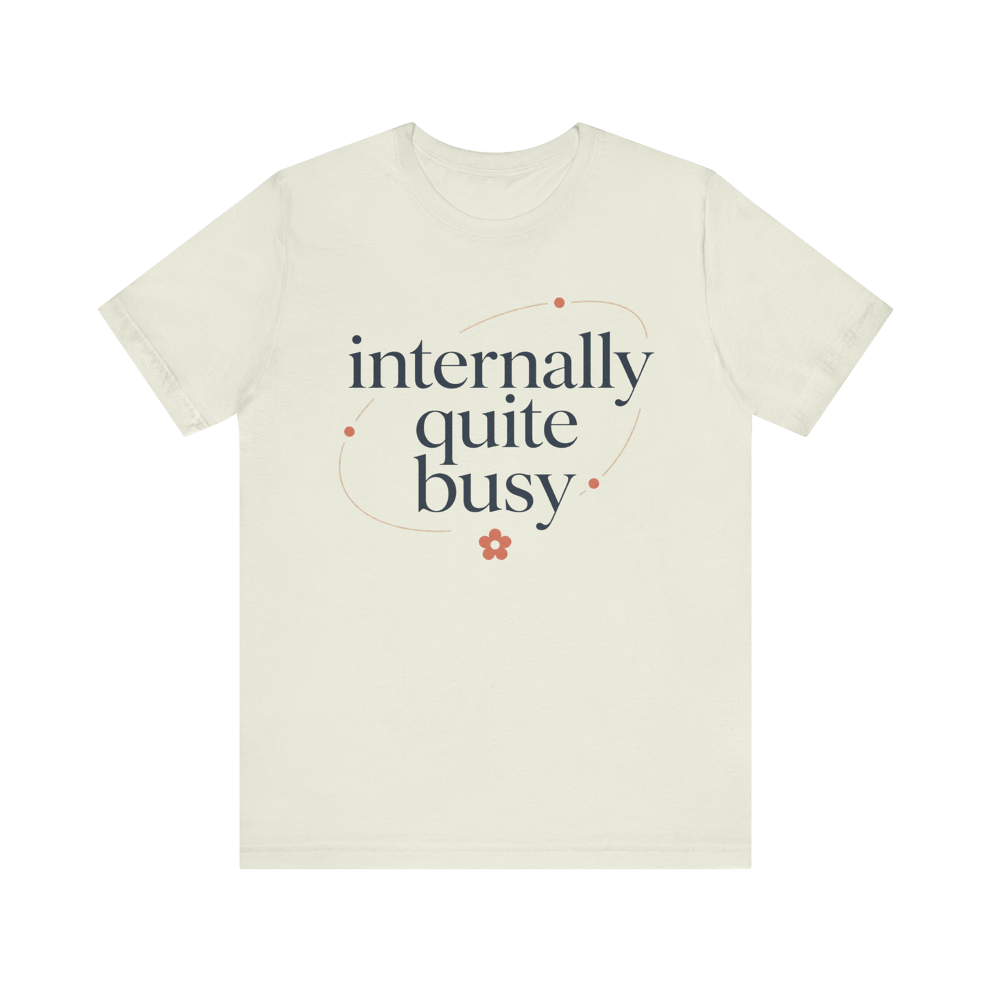 Camiseta "Internamente bastante ocupado"