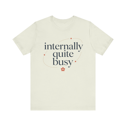 Camiseta "Internamente bastante ocupado"