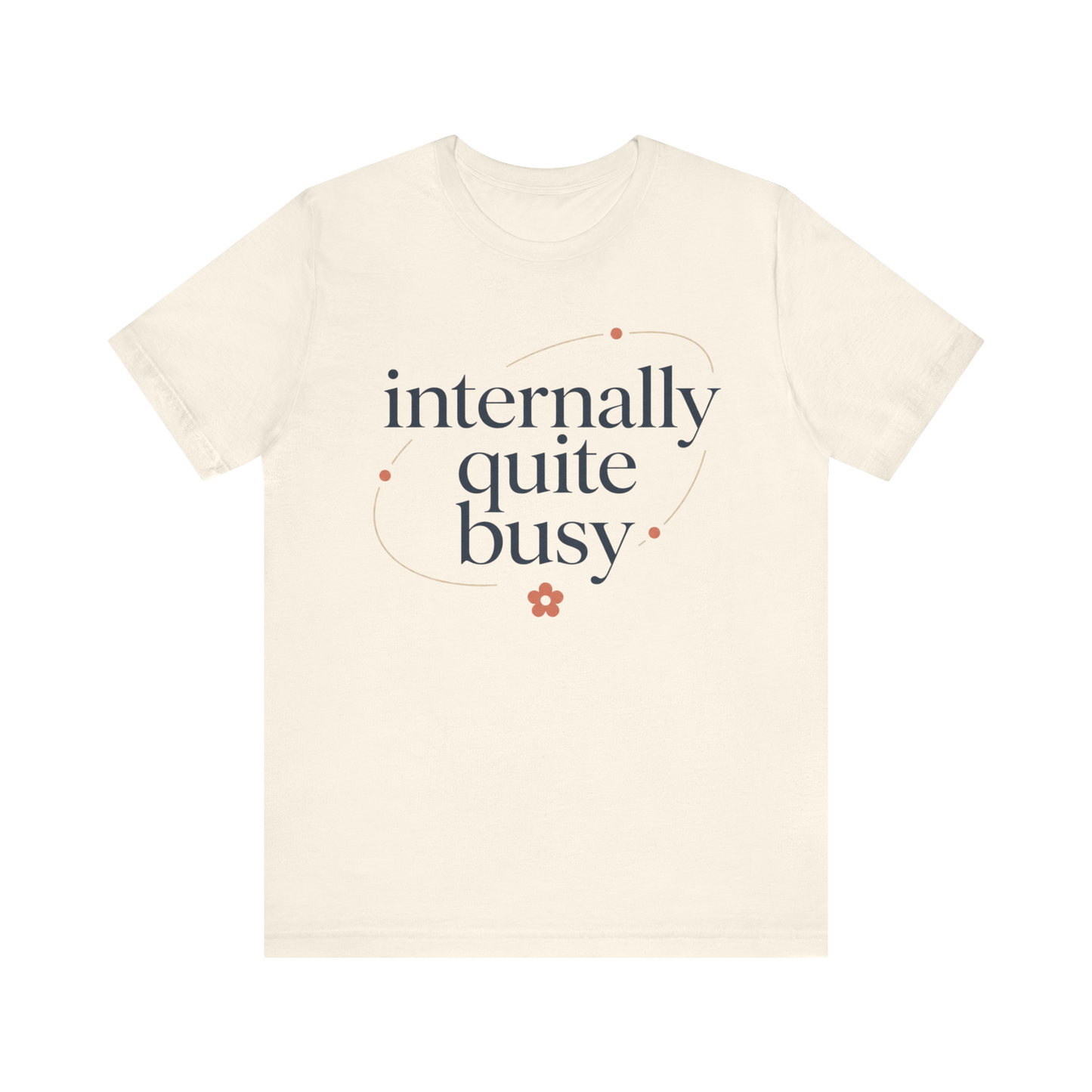 Camiseta "Internamente bastante ocupado"