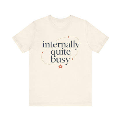 Camiseta "Internamente bastante ocupado"
