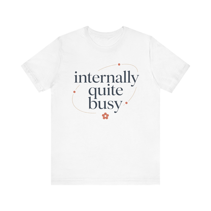 Camiseta "Internamente bastante ocupado"