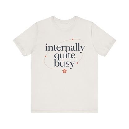 Camiseta "Internamente bastante ocupado"
