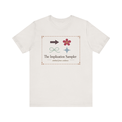 "The Implication Sampler" T-Shirt