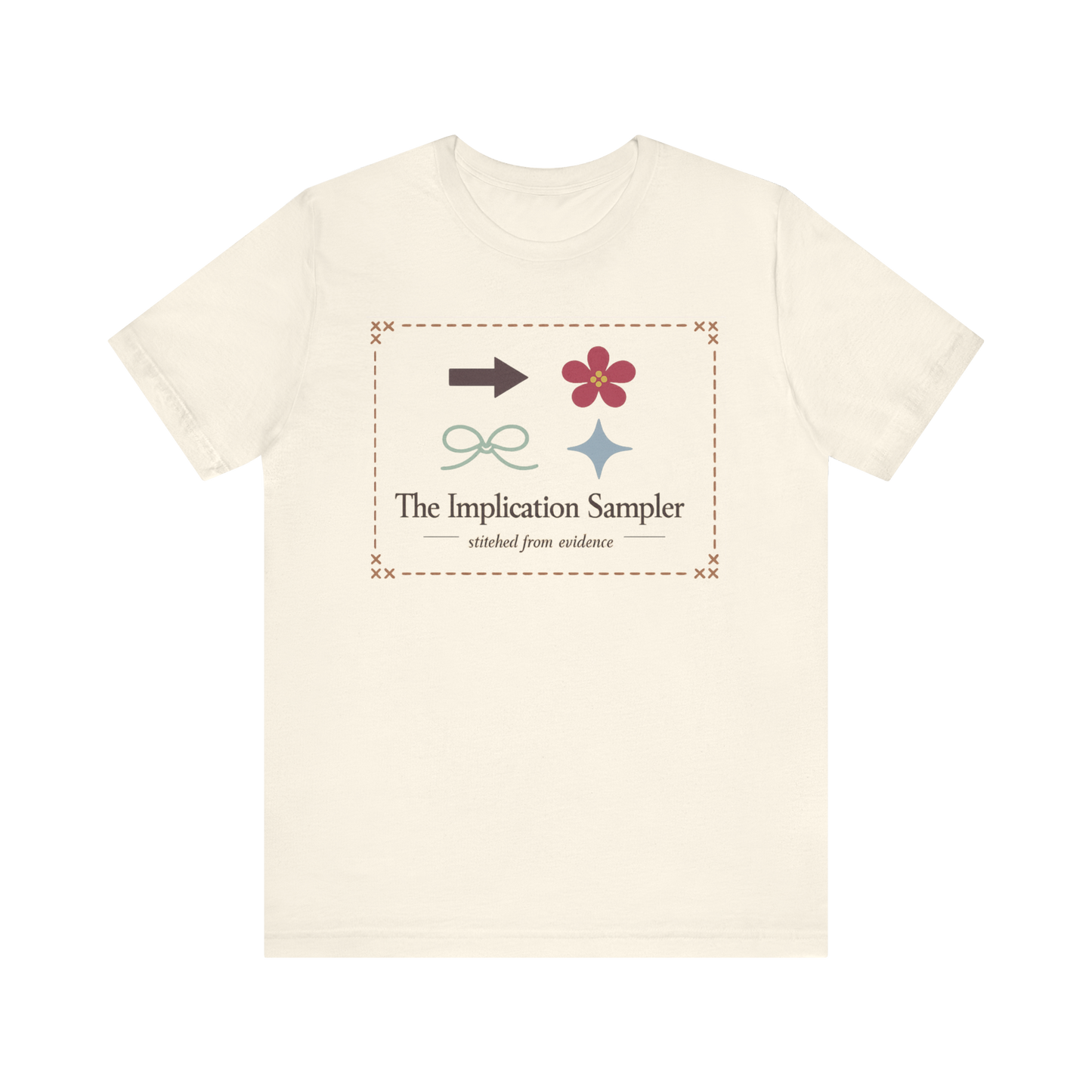 "The Implication Sampler" T-Shirt