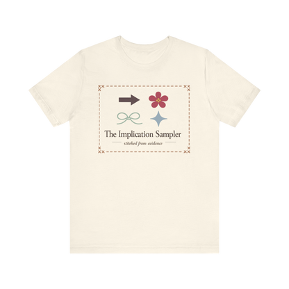 "The Implication Sampler" T-Shirt