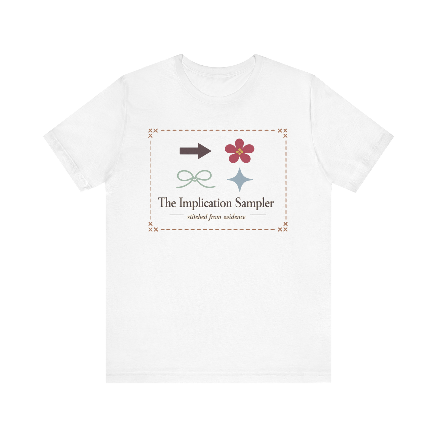 "The Implication Sampler" T-Shirt