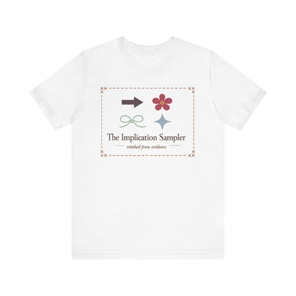 "The Implication Sampler" T-Shirt