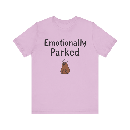 "Emotionally Parked" T-Shirt
