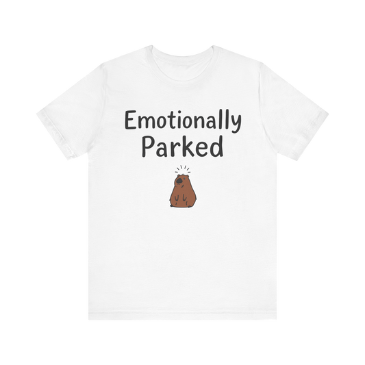 Camiseta "Aparcado emocionalmente"