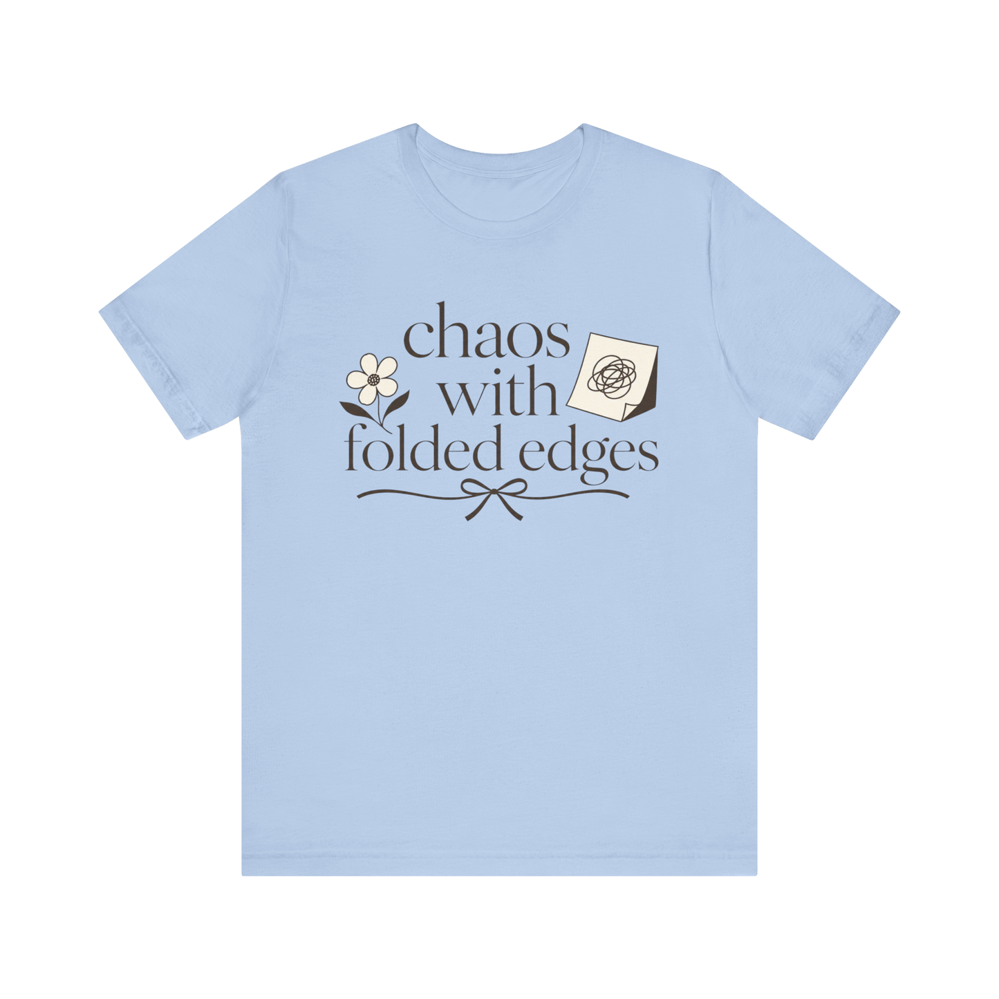"Chaos With Folded Edges" T-Shirt