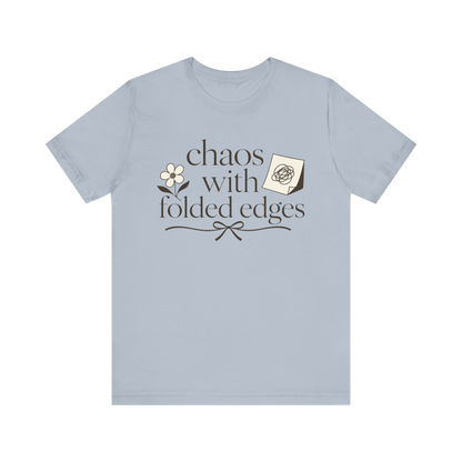 "Chaos With Folded Edges" T-Shirt