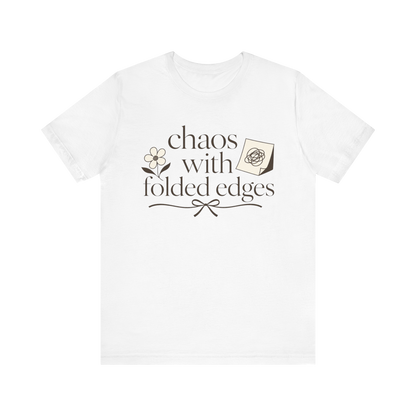 "Chaos With Folded Edges" T-Shirt