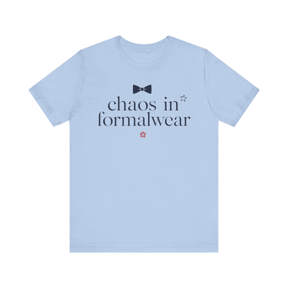 "Chaos In Formalwear" T-Shirt