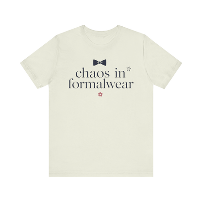 "Chaos In Formalwear" T-Shirt