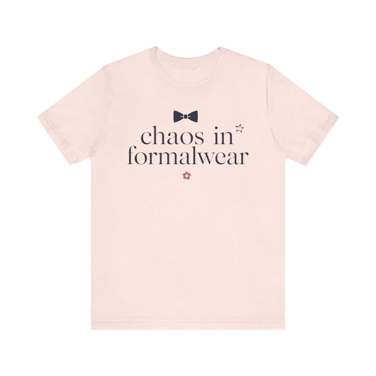 "Chaos In Formalwear" T-Shirt