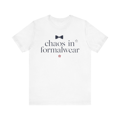 "Chaos In Formalwear" T-Shirt