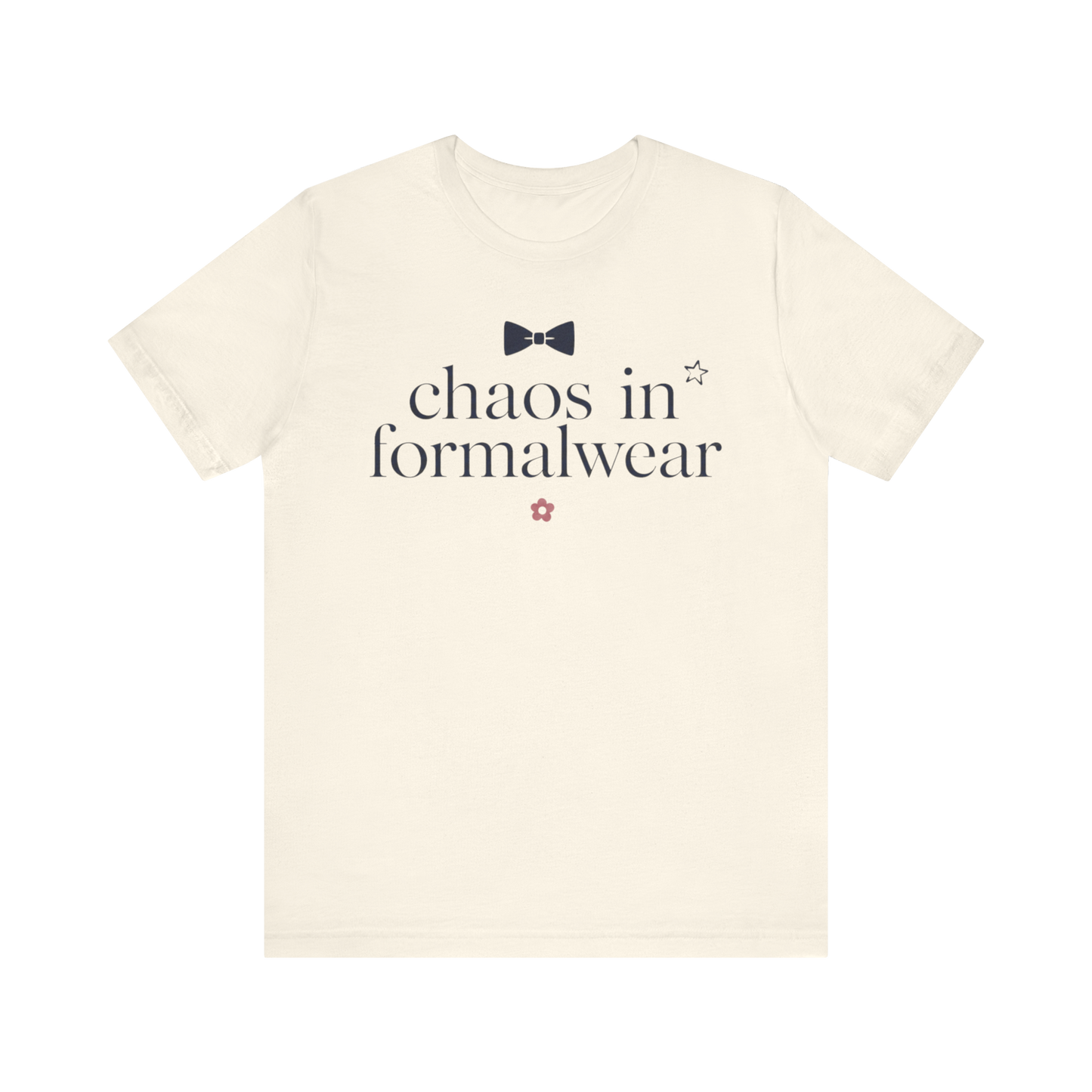 "Chaos In Formalwear" T-Shirt