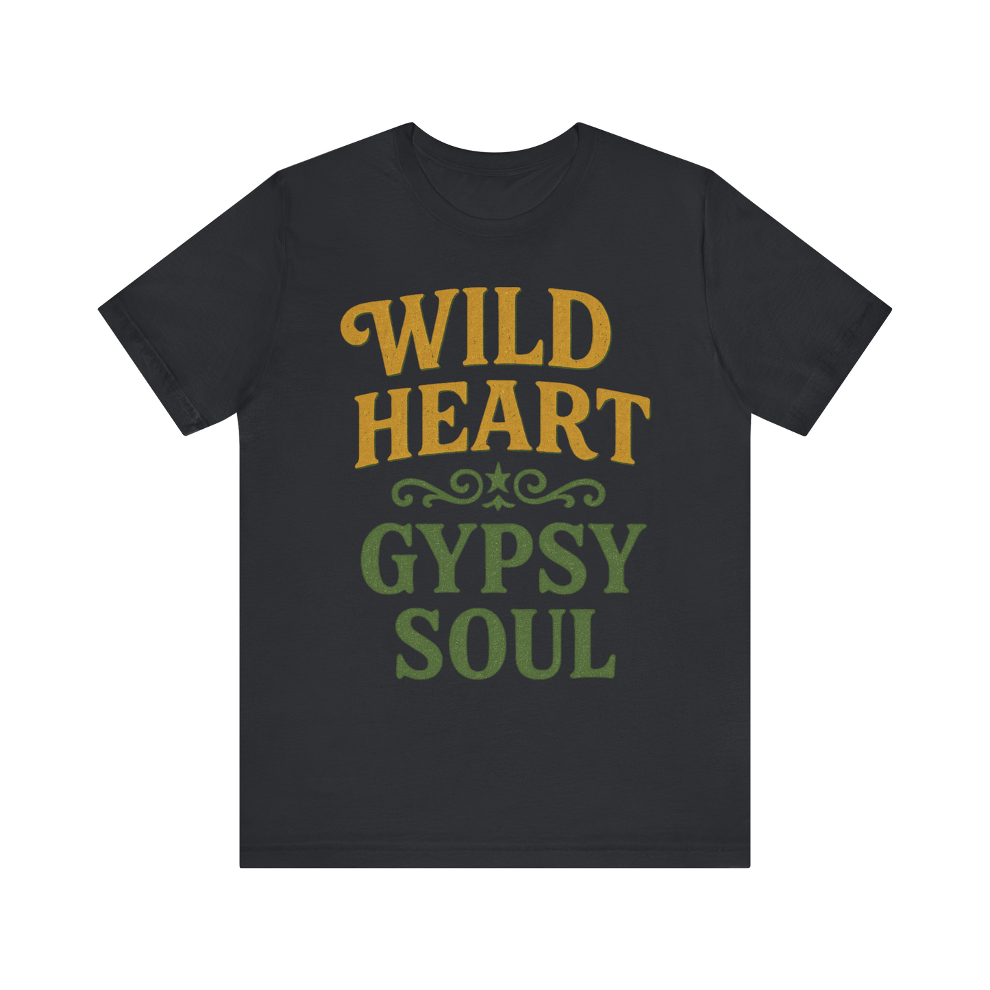 "Wild Heart Gypsy Soul" T-Shirt