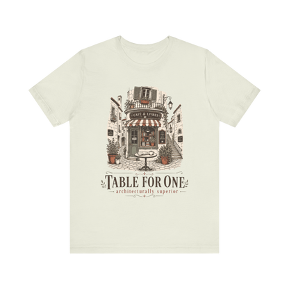 "Table For One" Café T-Shirt