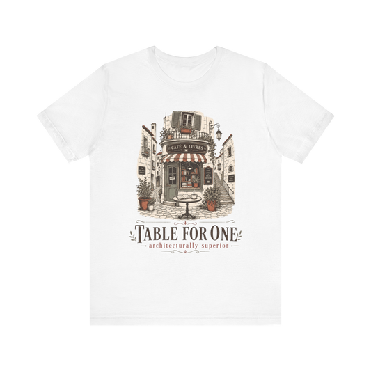 Camiseta de Café "Mesa Para Uno"