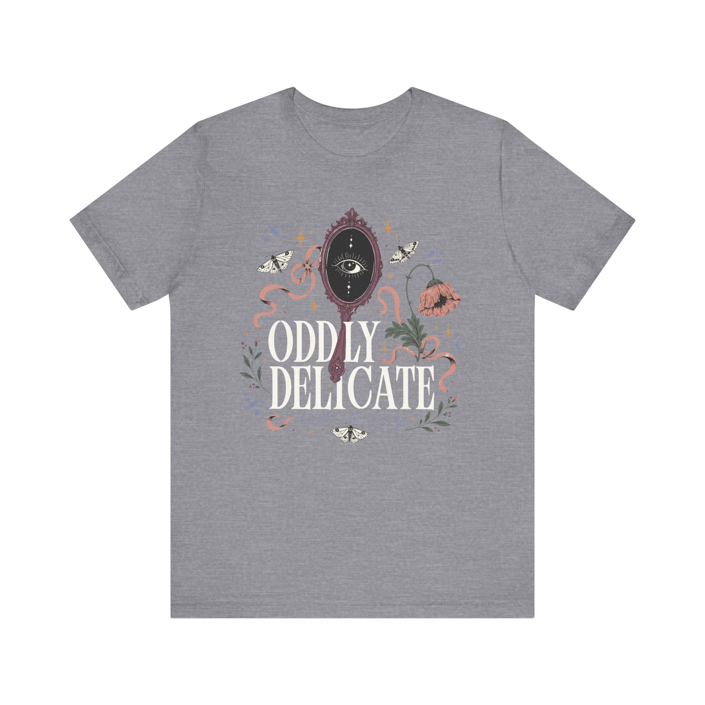 "Oddly Delicate" T-Shirt