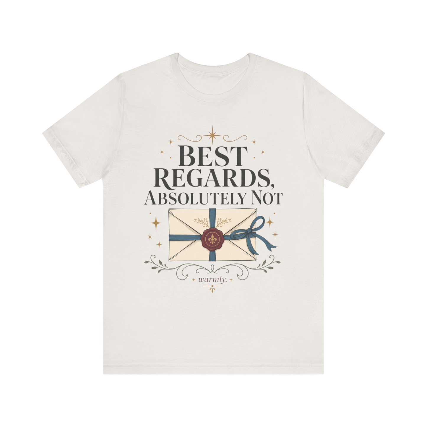 "Best Regards" T-Shirt