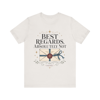 "Best Regards" T-Shirt