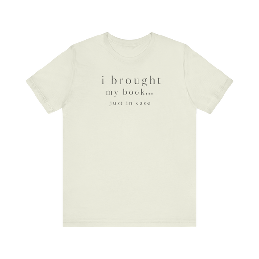 Camiseta "Traje mi libro por si acaso"