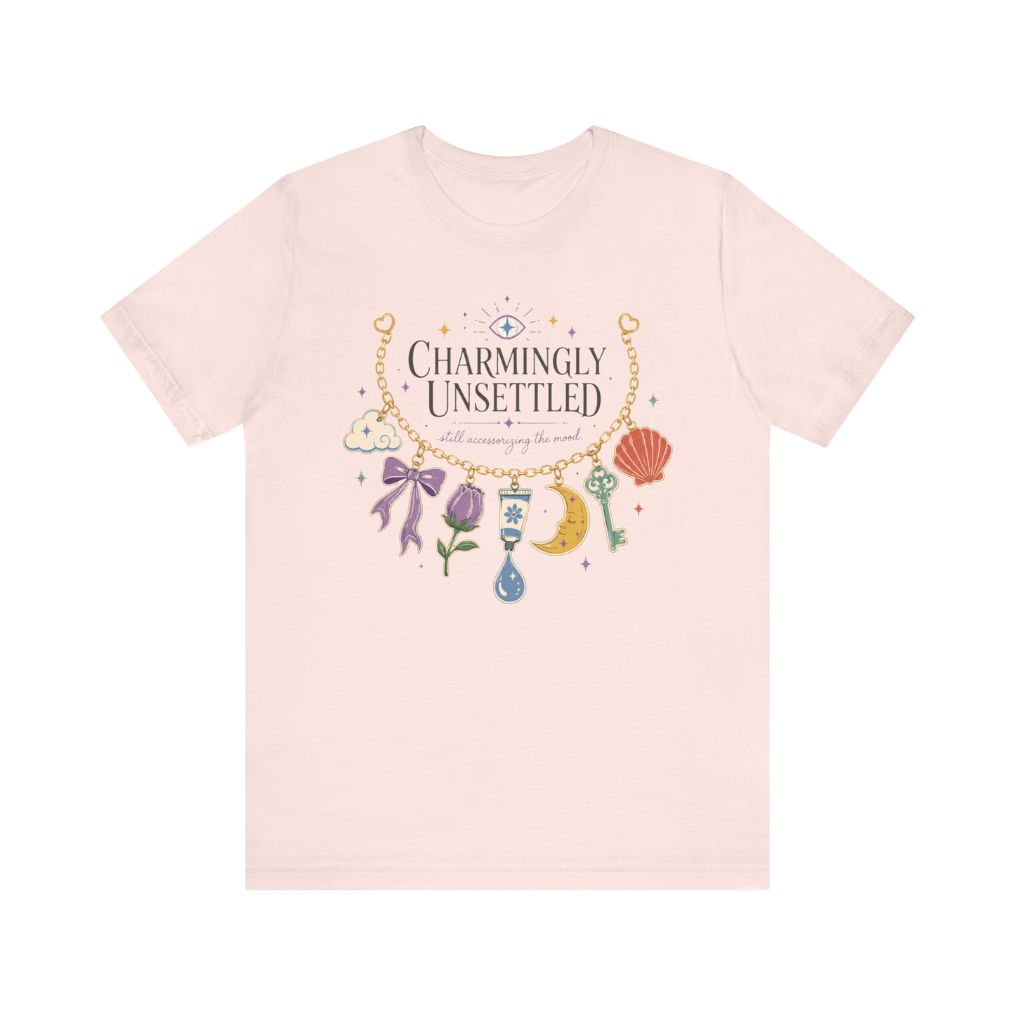 "Charmingly Unsettled" T-Shirt