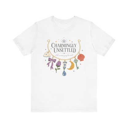 "Charmingly Unsettled" T-Shirt