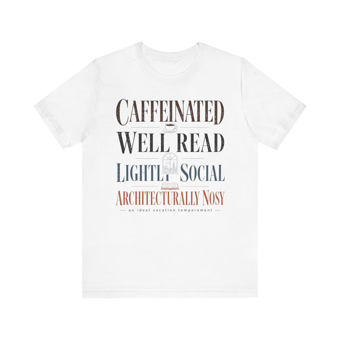 "Caffeinated, Well Read" T-Shirt