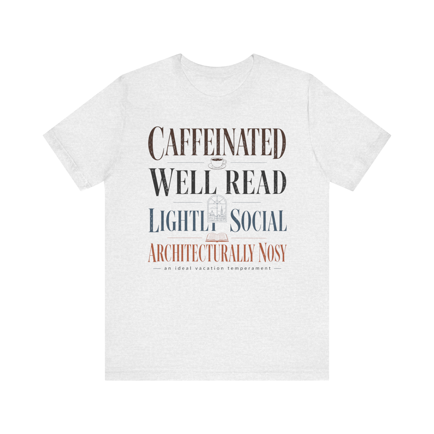 "Caffeinated, Well Read" T-Shirt
